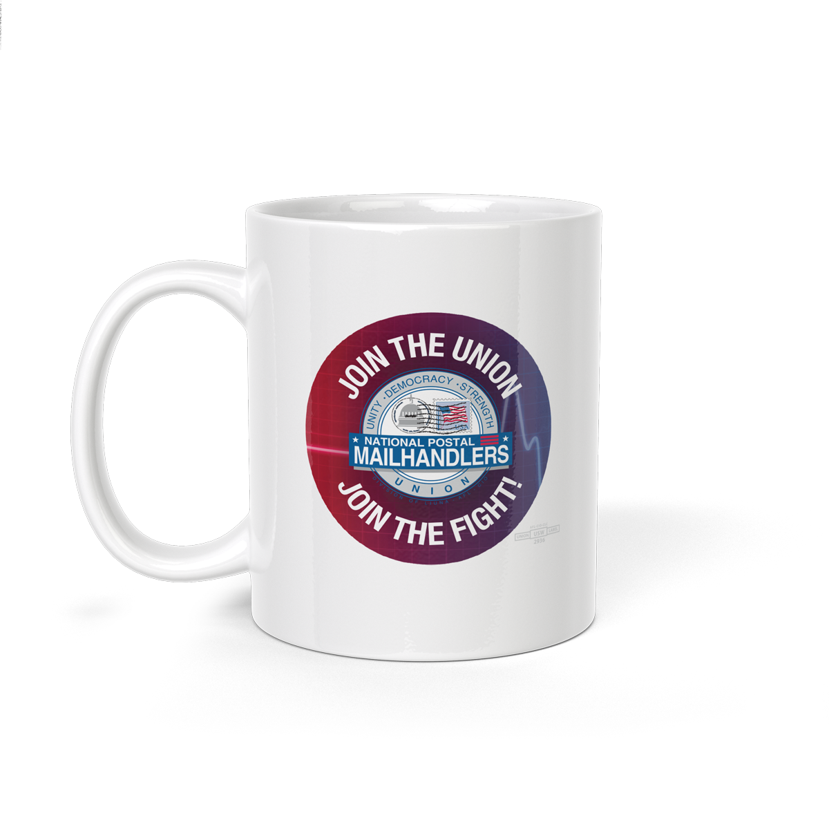 White ceramic mug with "Join the Union, Join the Fight" text and Mailhandlers logo in blue and red circle design.